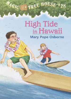 [Magic Tree House 28] • High Tide in Hawaii